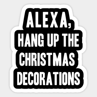 Alexa, do your thing Sticker